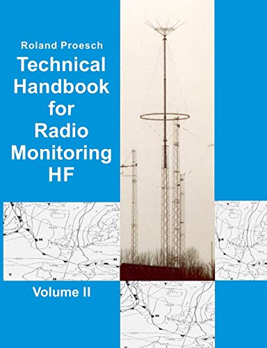 Technical Handbook for Radio Monitoring HF Volume II: Edition 2019 von Books on Demand